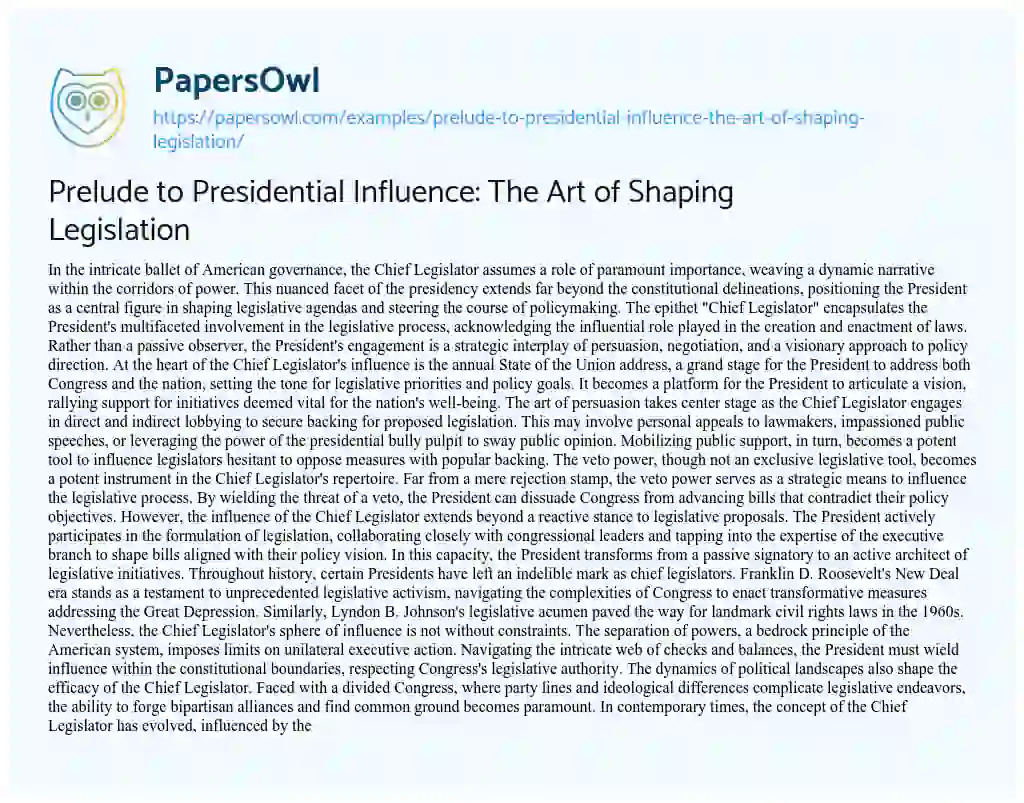 Essay on Prelude to Presidential Influence: the Art of Shaping Legislation