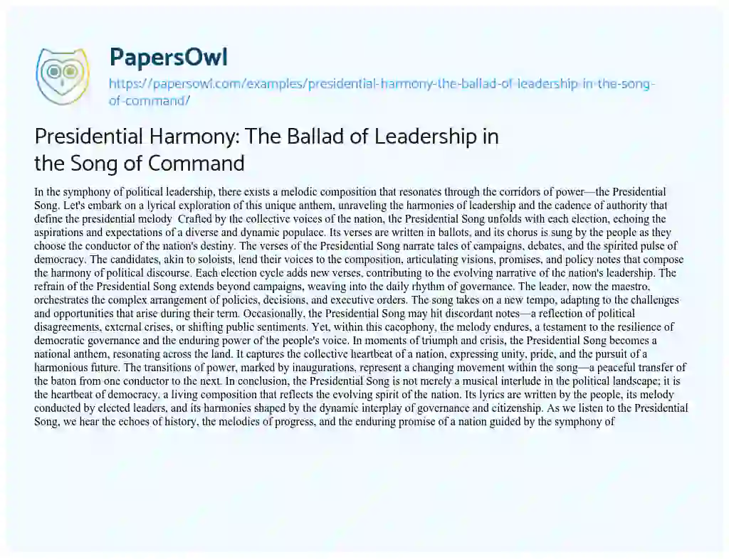 Essay on Presidential Harmony: the Ballad of Leadership in the Song of Command