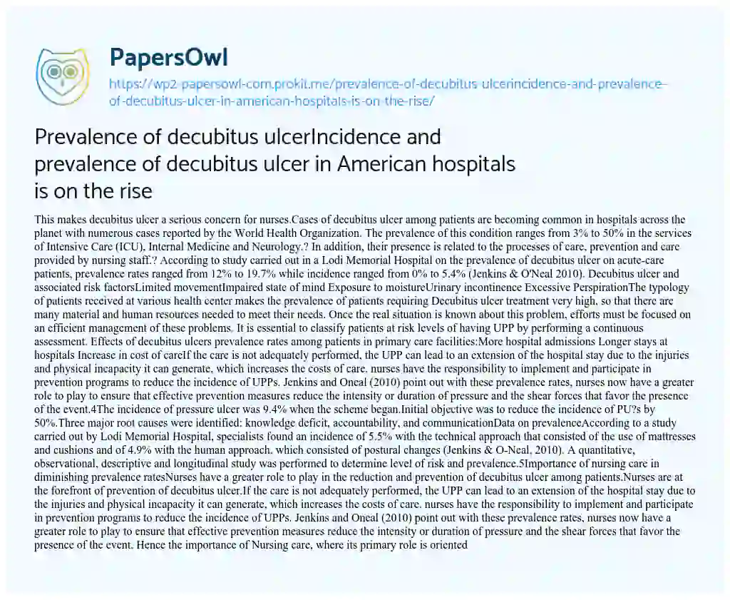 Essay on Prevalence of Decubitus UlcerIncidence and Prevalence of Decubitus Ulcer in American Hospitals is on the Rise
