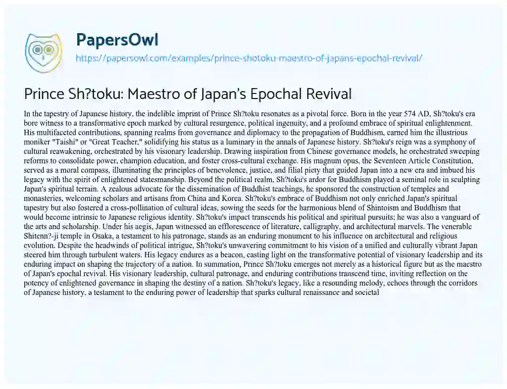Essay on Prince Sh?toku: Maestro of Japan’s Epochal Revival