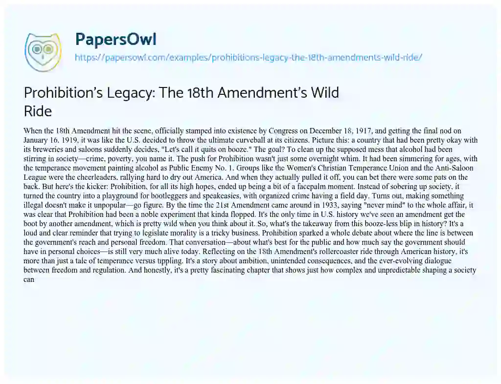 Essay on Prohibition’s Legacy: the 18th Amendment’s Wild Ride