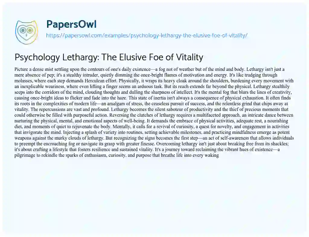 Essay on Psychology Lethargy: the Elusive Foe of Vitality