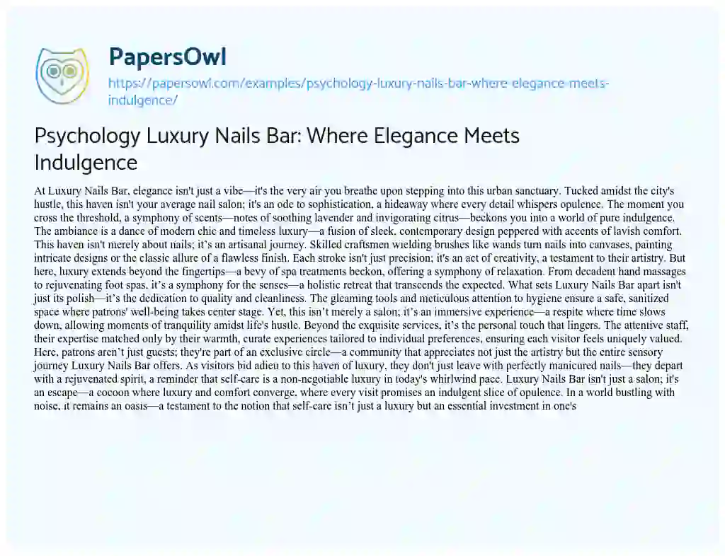 Essay on Psychology Luxury Nails Bar: where Elegance Meets Indulgence