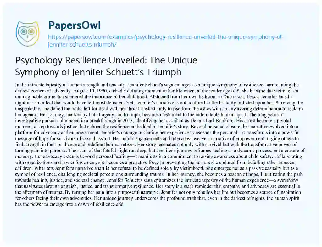 Essay on Psychology Resilience Unveiled: the Unique Symphony of Jennifer Schuett’s Triumph
