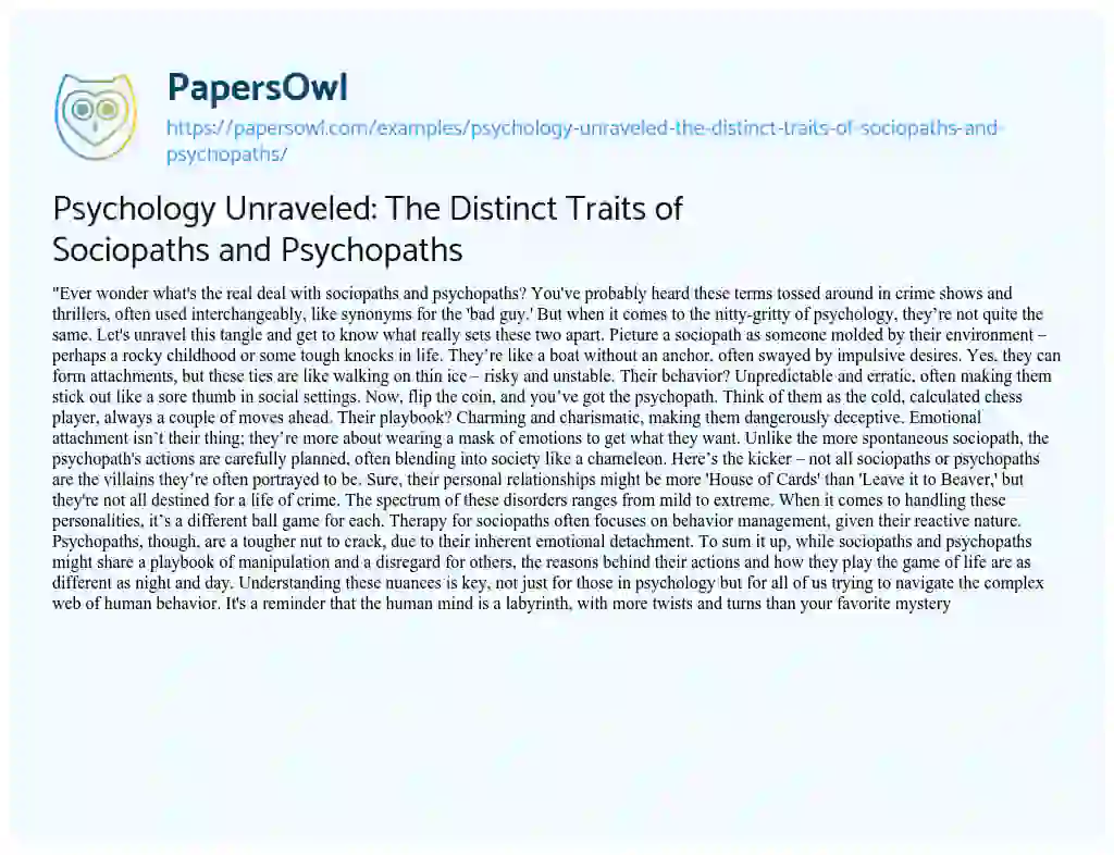 Essay on Psychology Unraveled: the Distinct Traits of Sociopaths and Psychopaths