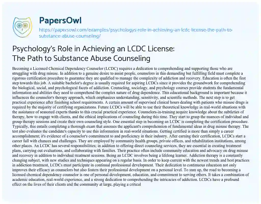 Essay on Psychology’s Role in Achieving an LCDC License: the Path to Substance Abuse Counseling