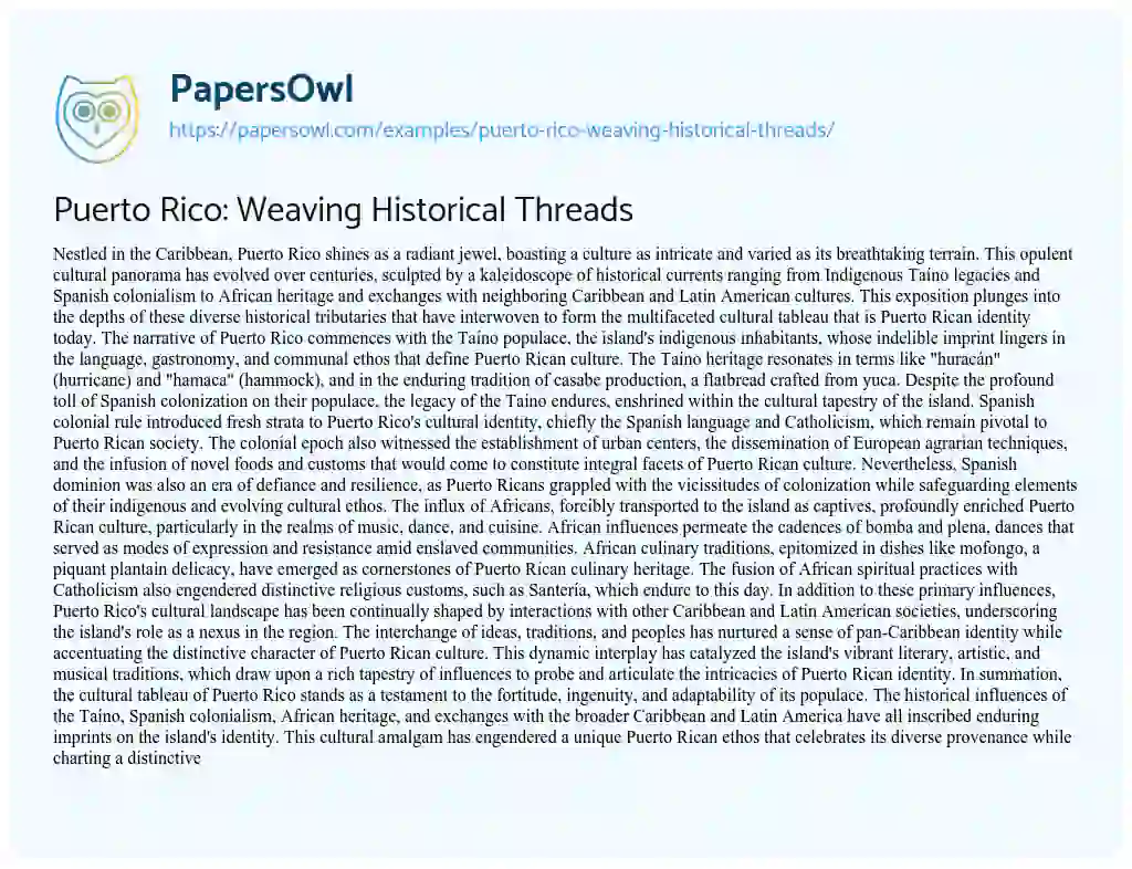 Essay on Puerto Rico: Weaving Historical Threads