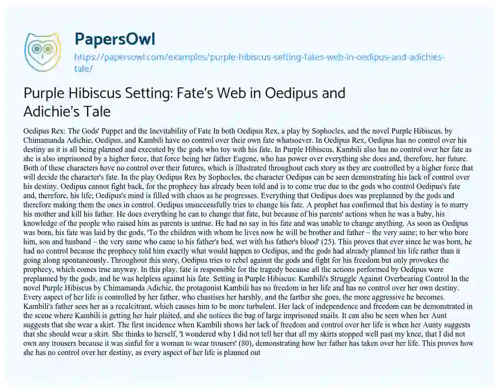 Essay on Purple Hibiscus Setting: Fate’s Web in Oedipus and Adichie’s Tale