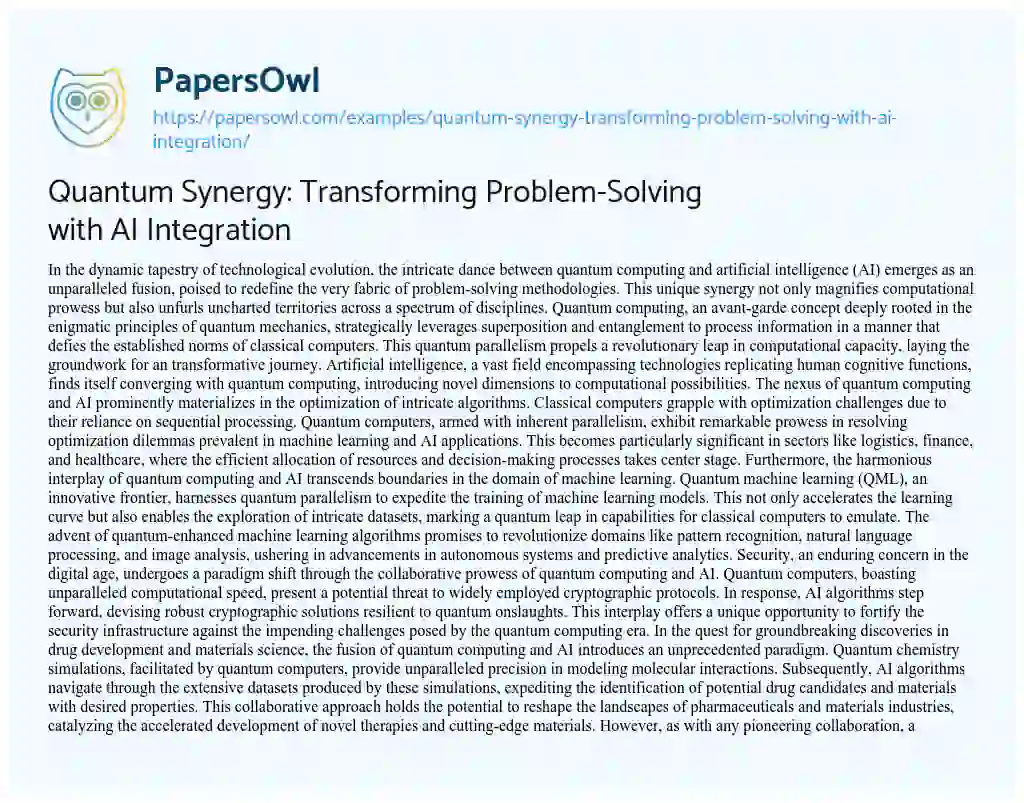 Essay on Quantum Synergy: Transforming Problem-Solving with AI Integration