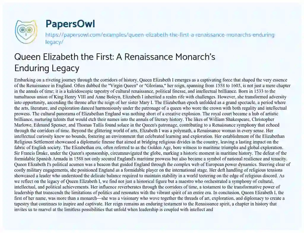 Essay on Queen Elizabeth the First: a Renaissance Monarch’s Enduring Legacy