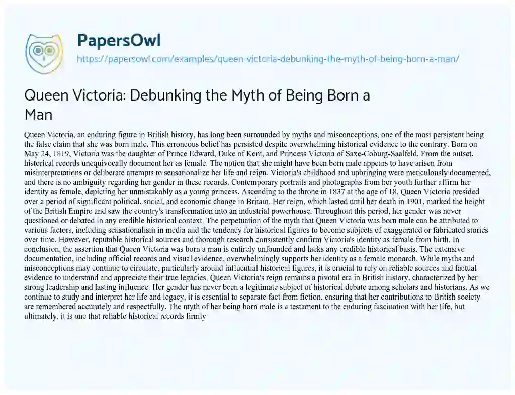 Essay on Queen Victoria: Debunking the Myth of being Born a Man