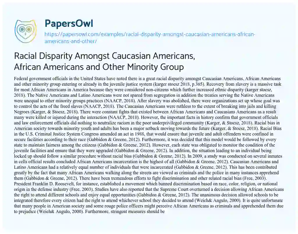 Essay on Racial Disparity Amongst Caucasian Americans, African Americans and other Minority Group
