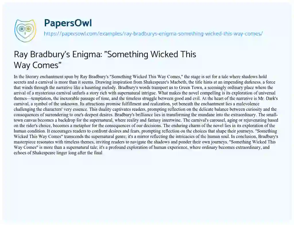Essay on Ray Bradbury’s Enigma: “Something Wicked this Way Comes”