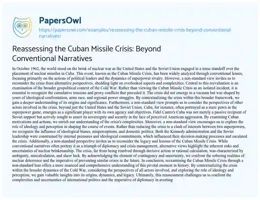 Essay on Reassessing the Cuban Missile Crisis: Beyond Conventional Narratives
