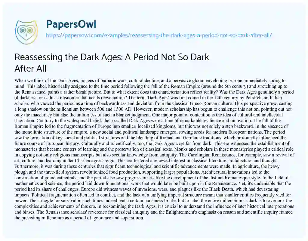 Essay on Reassessing the Dark Ages: a Period not so Dark after all