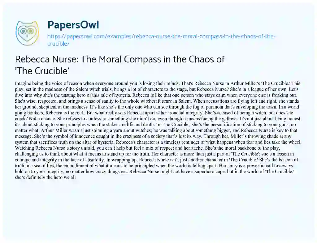 Essay on Rebecca Nurse: the Moral Compass in the Chaos of ‘The Crucible’
