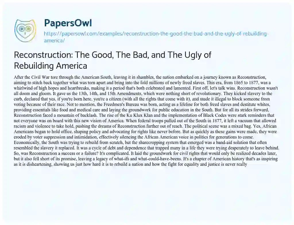 Essay on Reconstruction: the Good, the Bad, and the Ugly of Rebuilding America