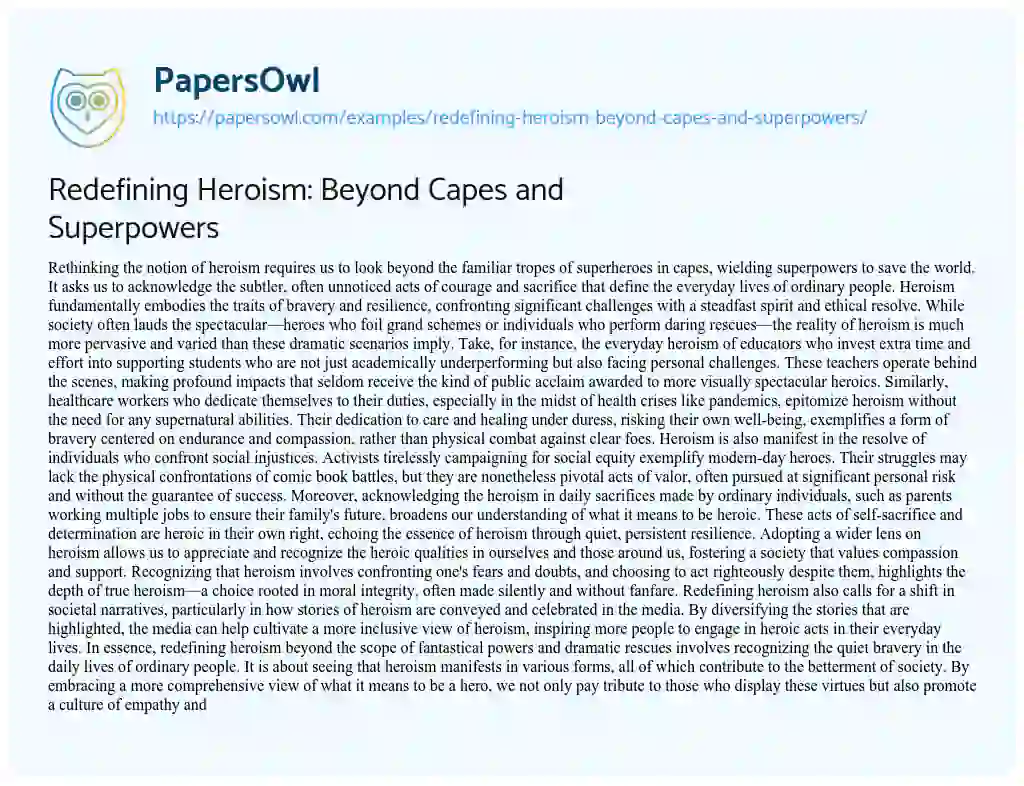 Essay on Redefining Heroism: Beyond Capes and Superpowers