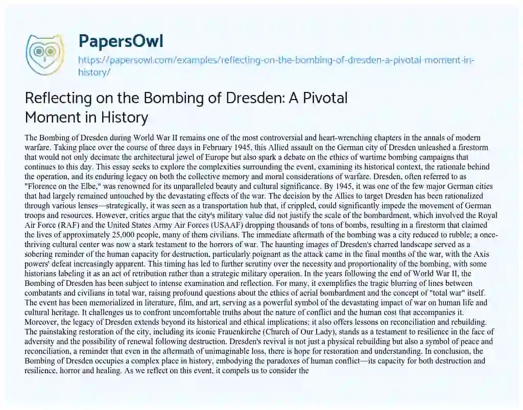 Essay on Reflecting on the Bombing of Dresden: a Pivotal Moment in History