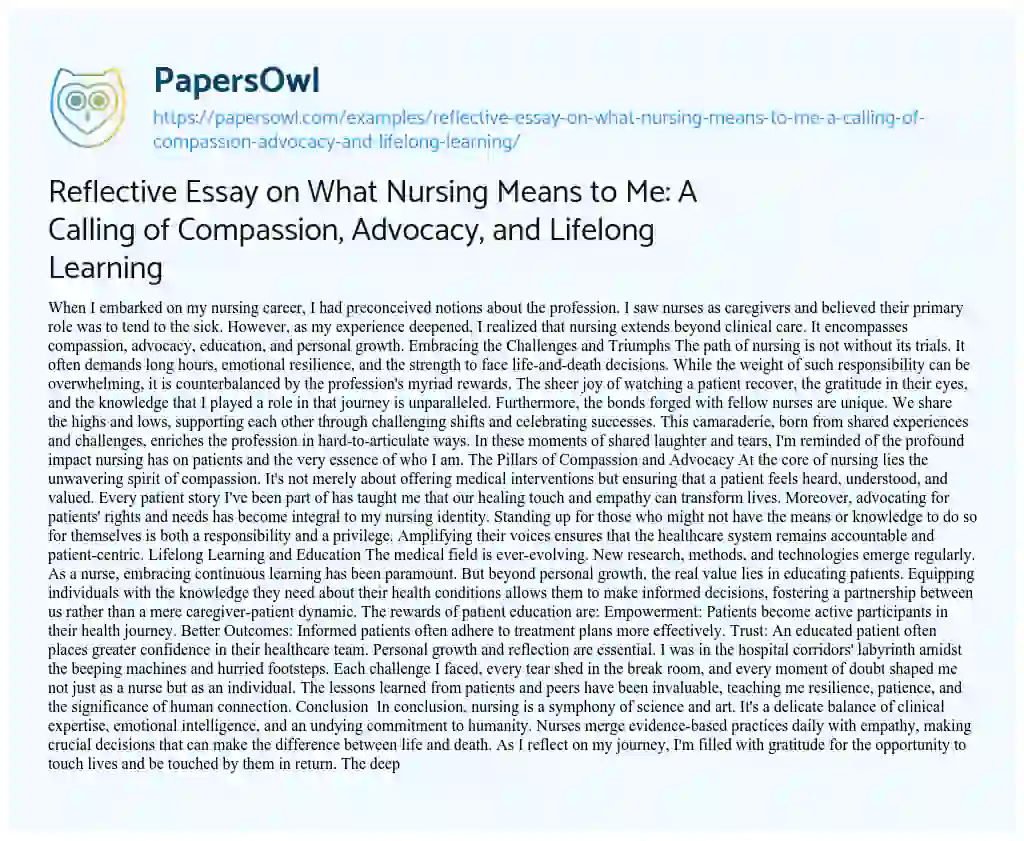 Essay on Reflective Essay on what Nursing Means to Me: a Calling of Compassion, Advocacy, and Lifelong Learning
