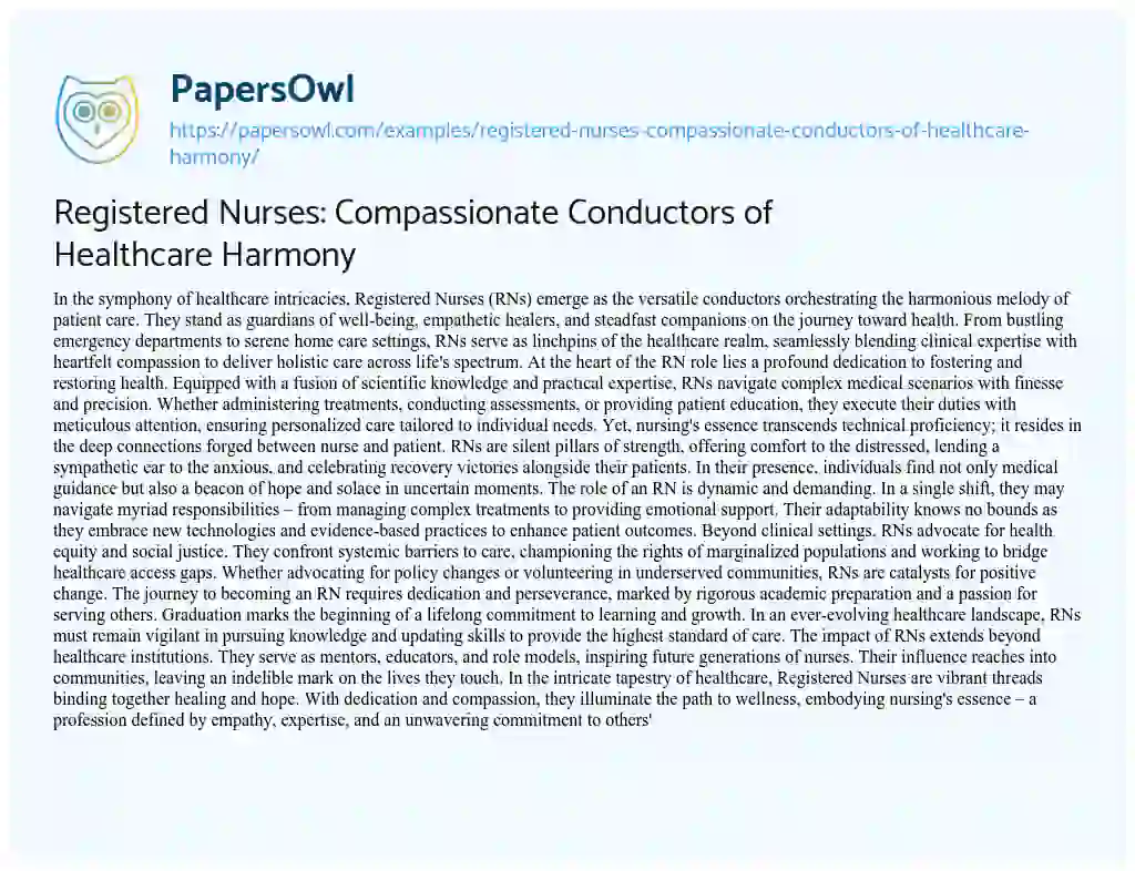 Essay on Registered Nurses: Compassionate Conductors of Healthcare Harmony