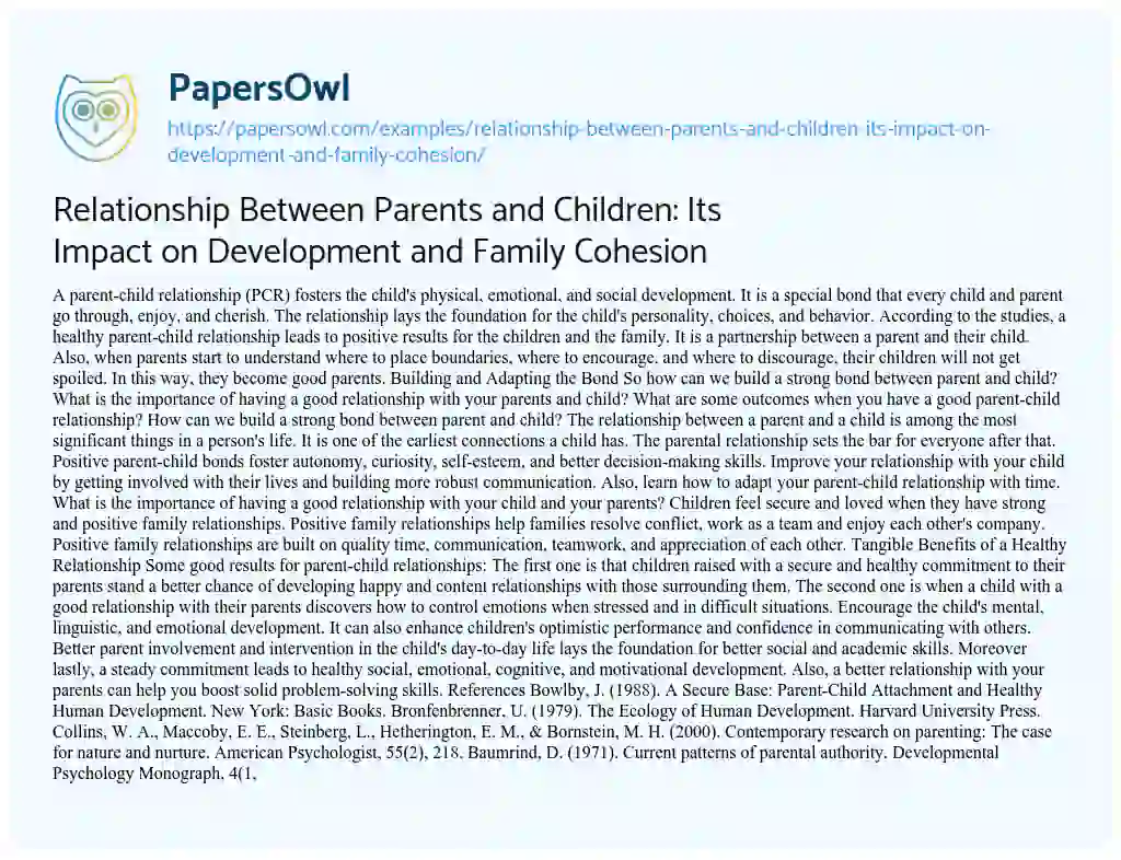 Essay on Relationship between Parents and Children: its Impact on Development and Family Cohesion