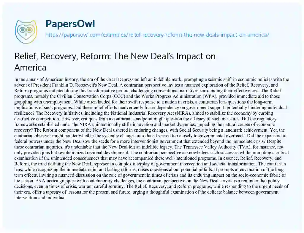 Essay on Relief, Recovery, Reform: the New Deal’s Impact on America