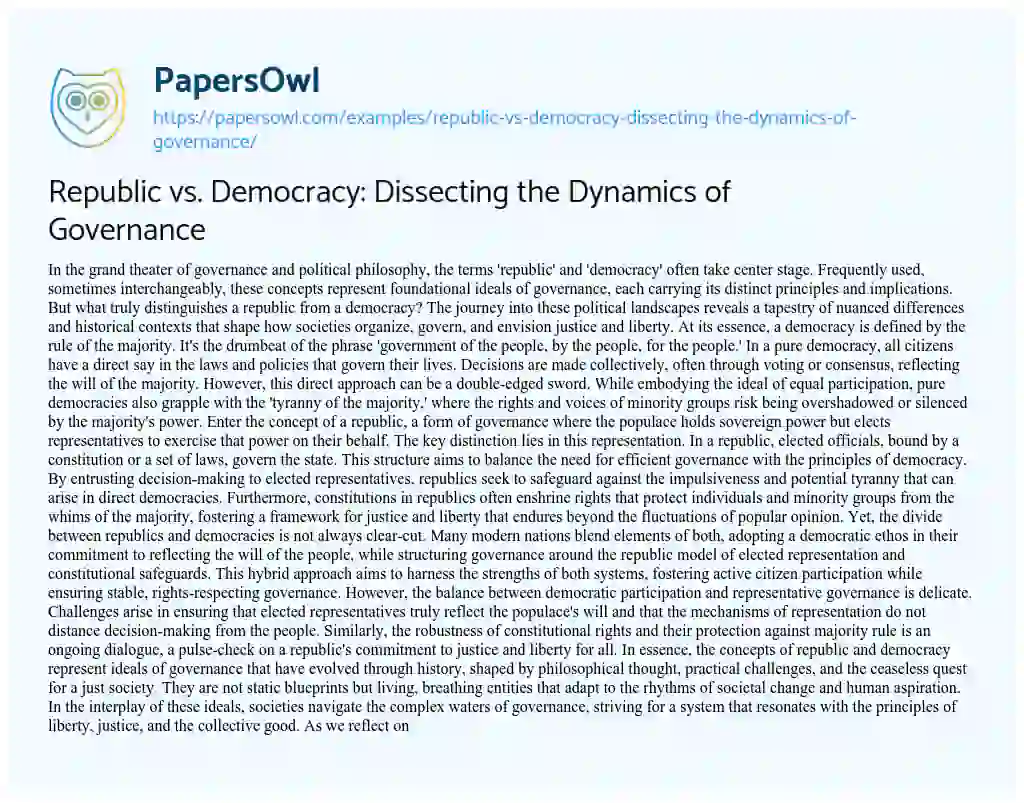 Essay on Republic vs. Democracy: Dissecting the Dynamics of Governance