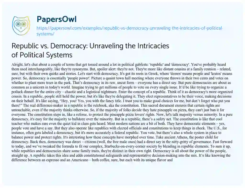 Essay on Republic Vs. Democracy: Unraveling the Intricacies of Political Systems