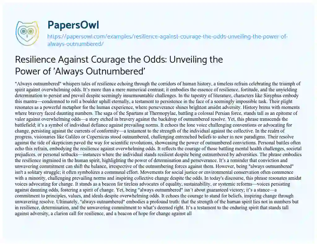 Essay on Resilience against Courage the Odds: Unveiling the Power of ‘Always Outnumbered’