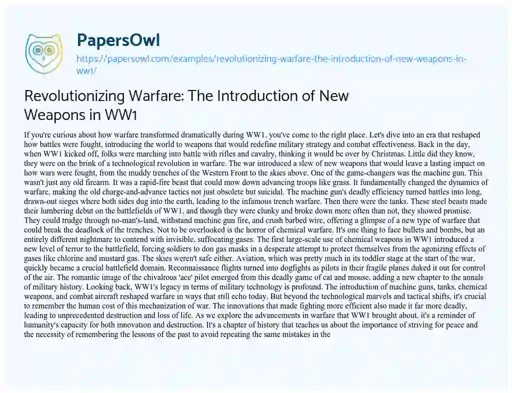 Essay on Revolutionizing Warfare: the Introduction of New Weapons in WW1