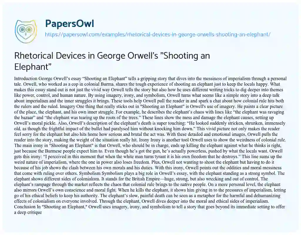 Essay on Rhetorical Devices in George Orwell’s “Shooting an Elephant”