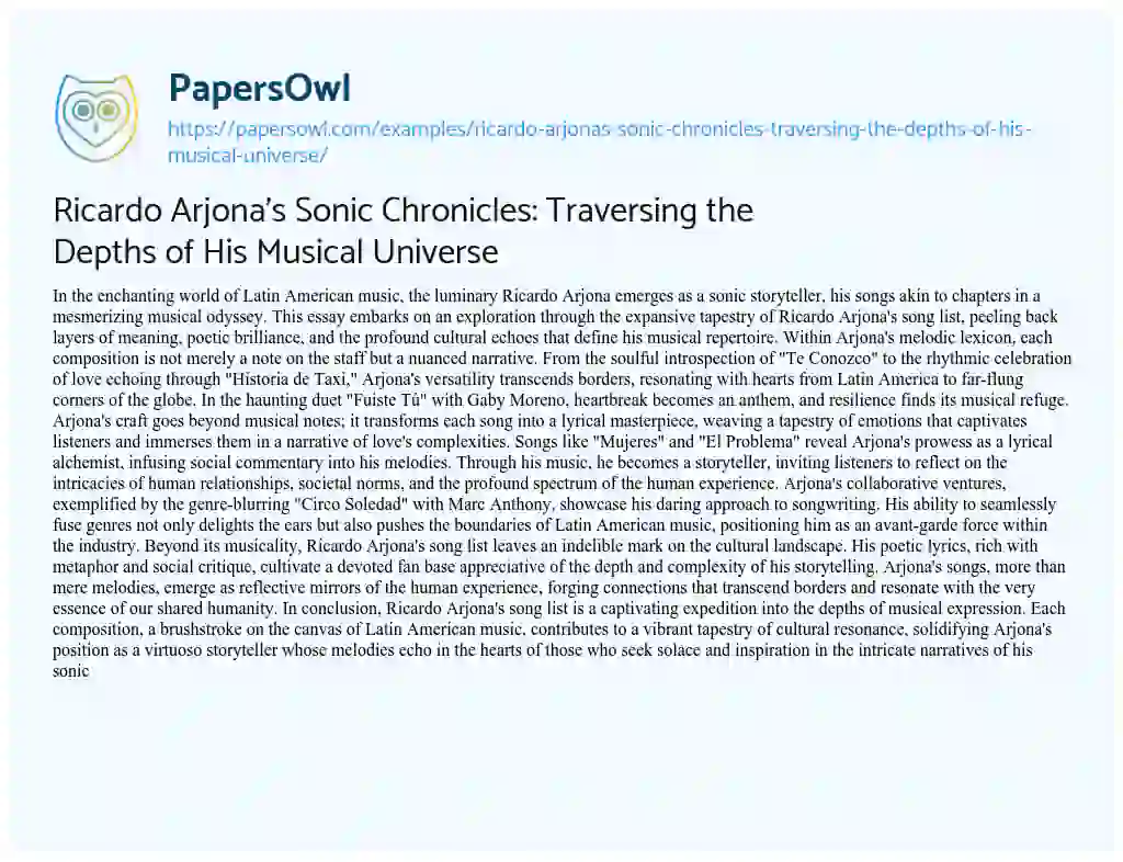 Essay on Ricardo Arjona’s Sonic Chronicles: Traversing the Depths of his Musical Universe