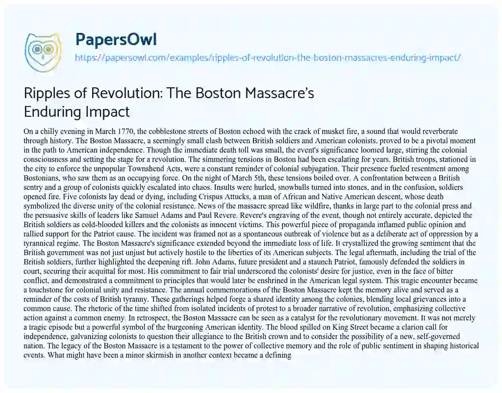 Essay on Ripples of Revolution: the Boston Massacre’s Enduring Impact