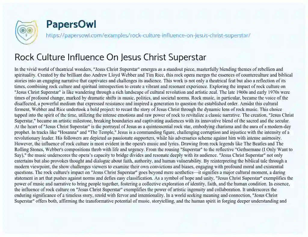 Essay on Rock Culture Influence on Jesus Christ Superstar