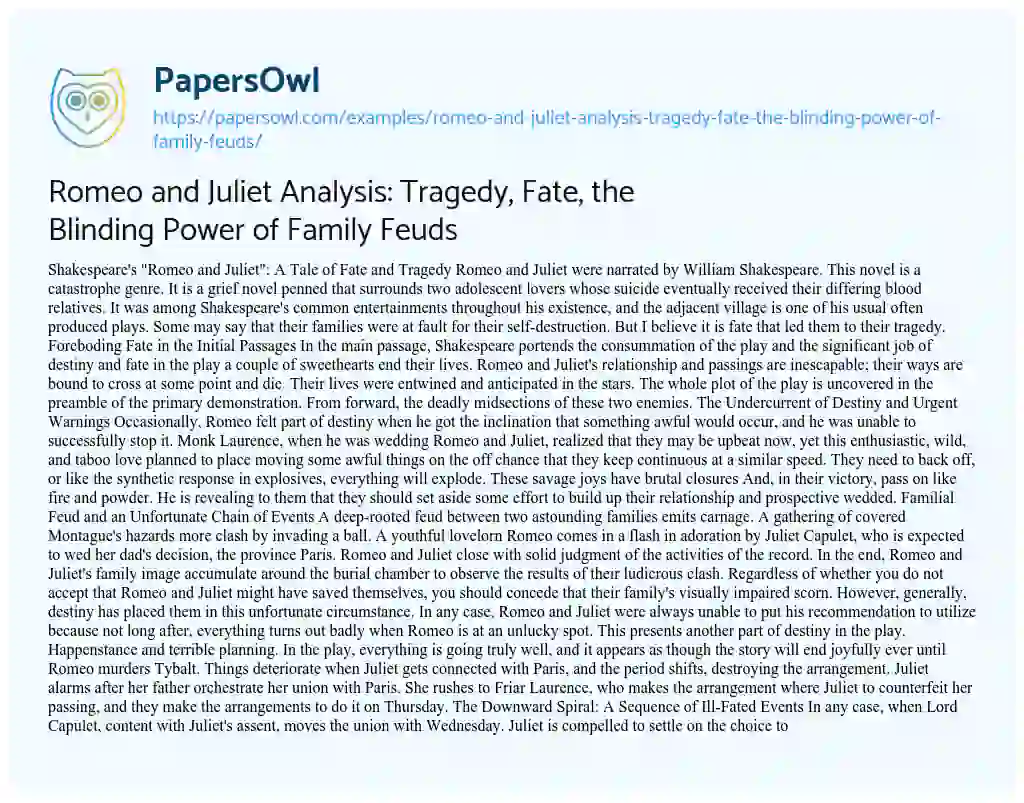 Essay on Romeo and Juliet Analysis: Tragedy, Fate, the Blinding Power of Family Feuds