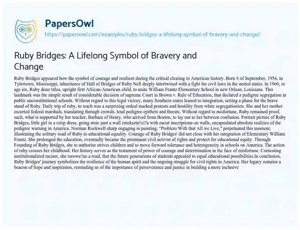 Essay on Ruby Bridges: a Lifelong Symbol of Bravery and Change