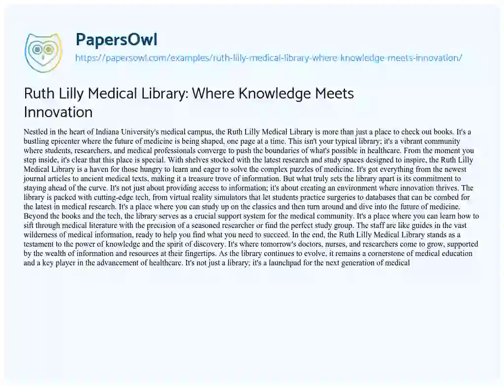 Essay on Ruth Lilly Medical Library: where Knowledge Meets Innovation