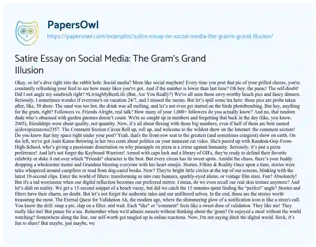 Essay on Satire Essay on Social Media: the Gram’s Grand Illusion