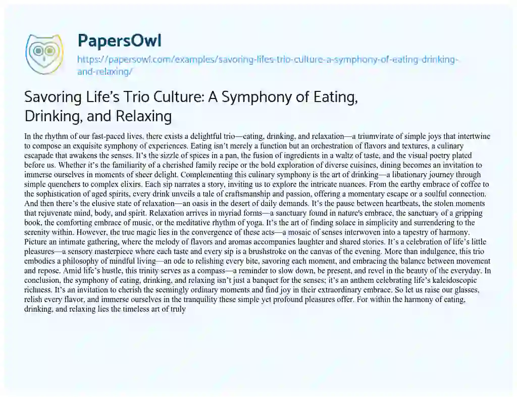 Essay on Savoring Life’s Trio Culture: a Symphony of Eating, Drinking, and Relaxing