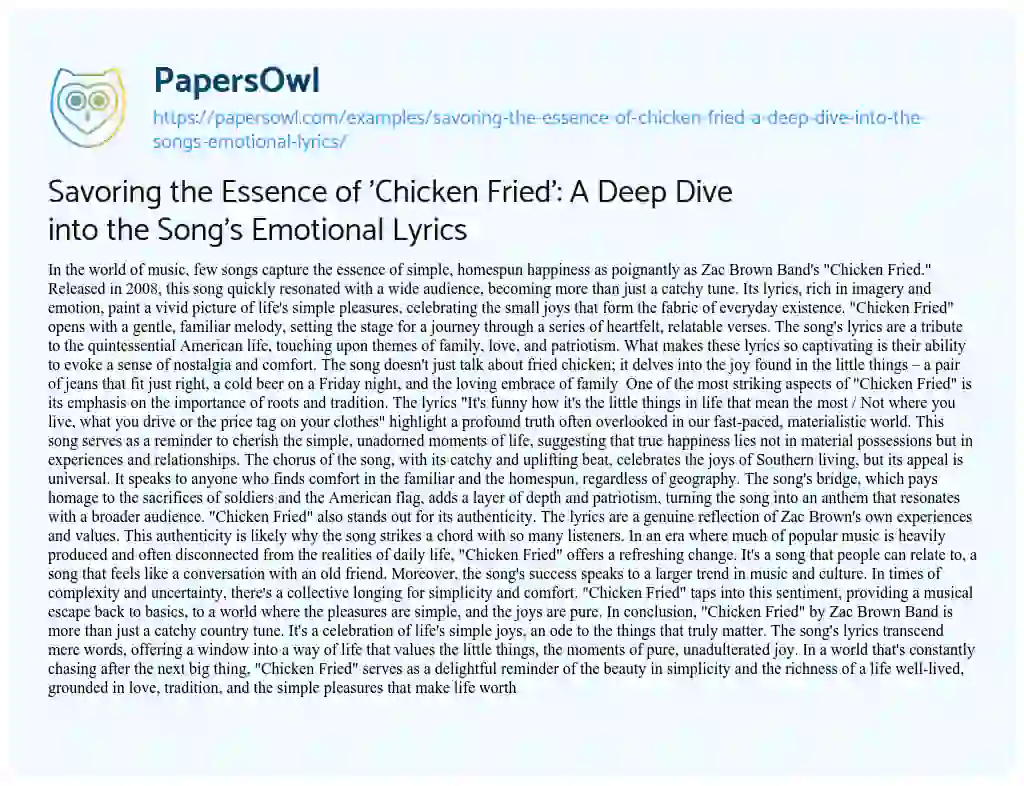 Essay on Savoring the Essence of ‘Chicken Fried’: a Deep Dive into the Song’s Emotional Lyrics