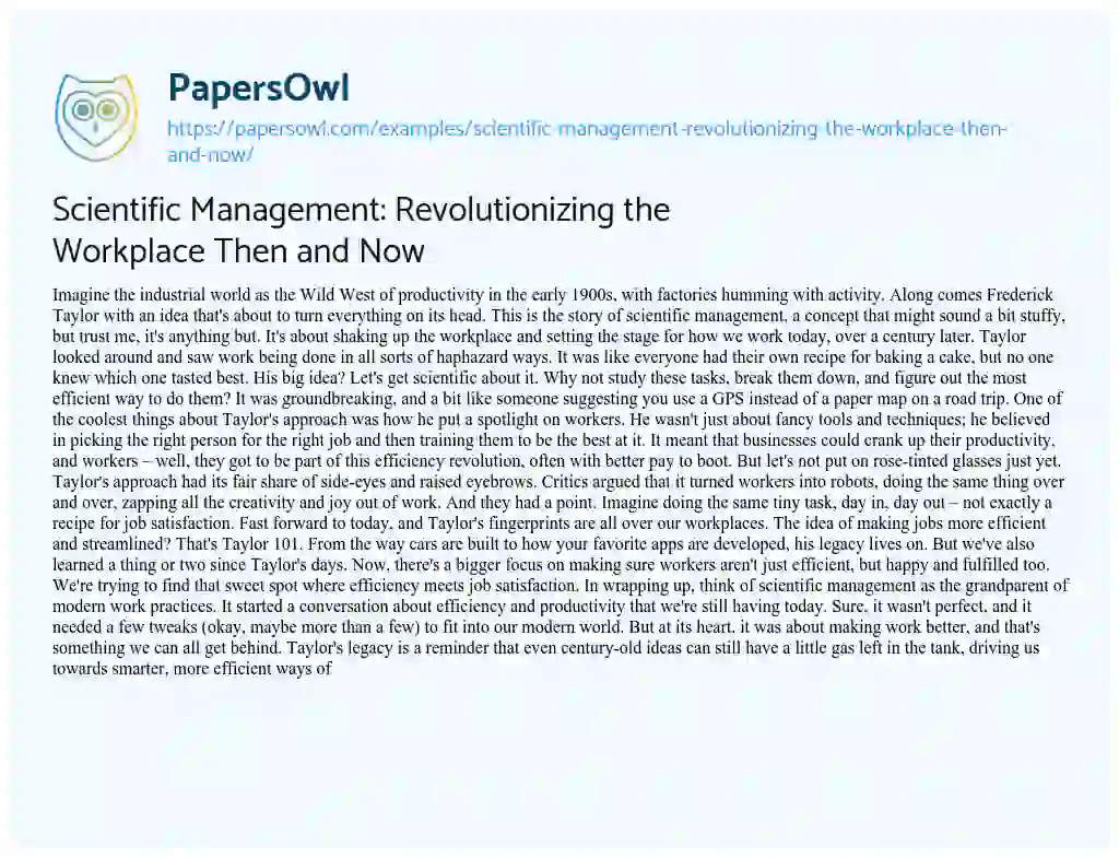 Essay on Scientific Management: Revolutionizing the Workplace then and Now