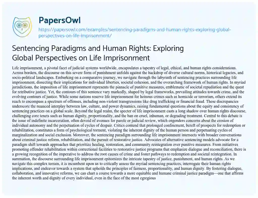 Essay on Sentencing Paradigms and Human Rights: Exploring Global Perspectives on Life Imprisonment
