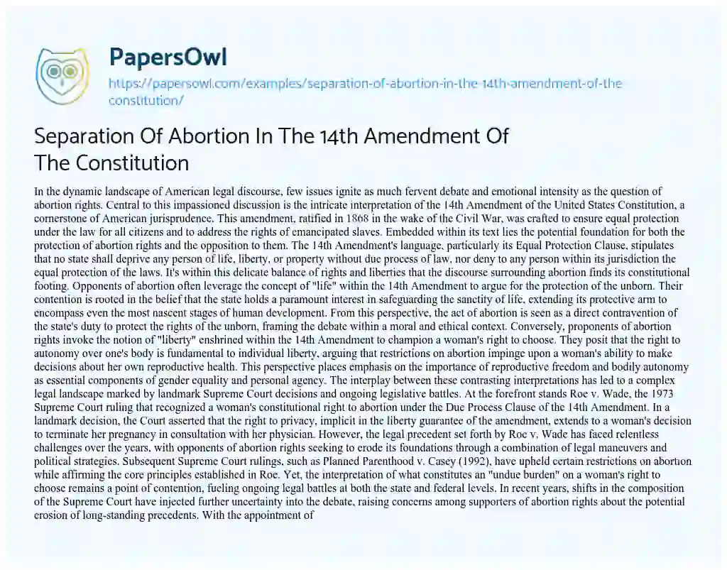 Essay on Separation of Abortion in the 14th Amendment of the Constitution