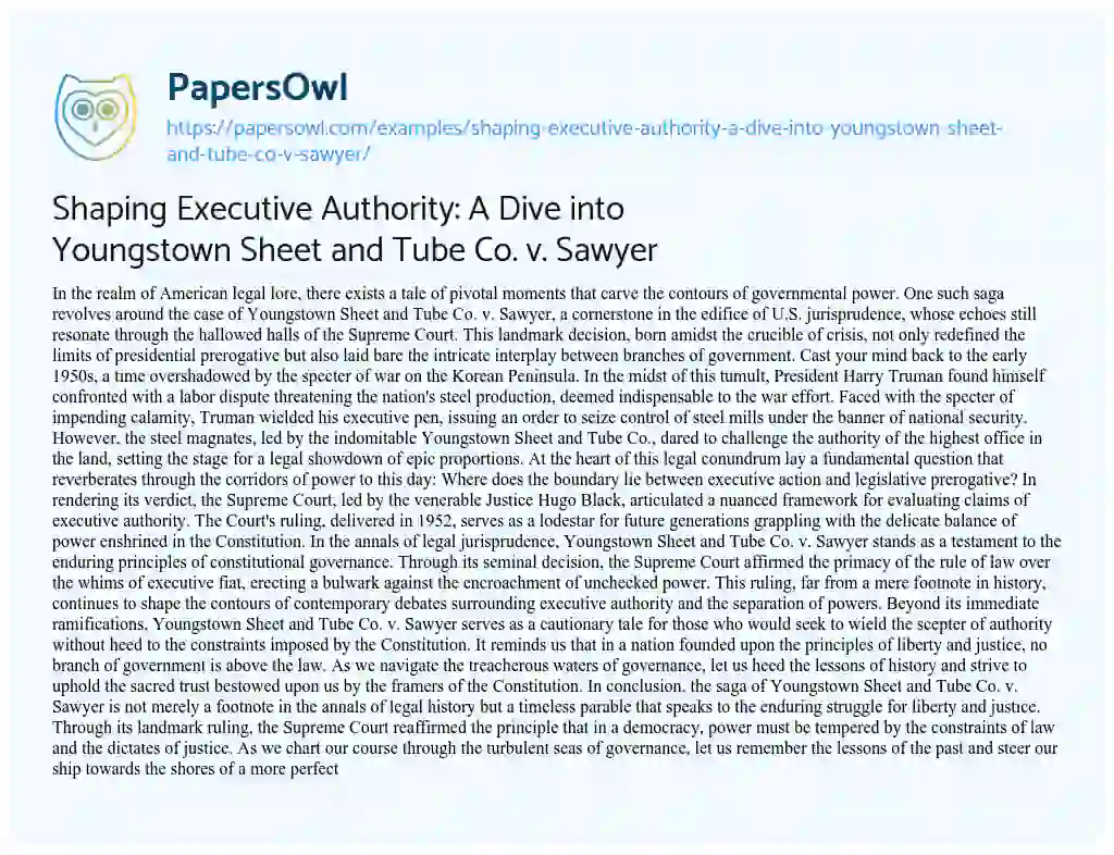 Essay on Shaping Executive Authority: a Dive into Youngstown Sheet and Tube Co. V. Sawyer