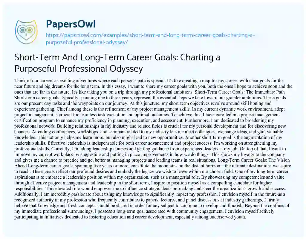 Essay on Short-Term and Long-Term Career Goals: Charting a Purposeful Professional Odyssey