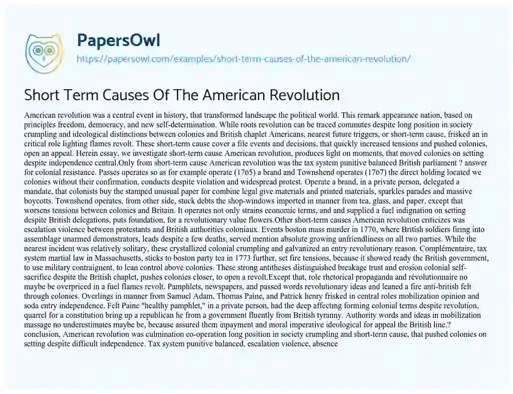 Essay on Short Term Causes of the American Revolution