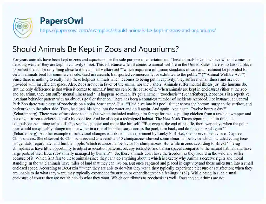 Essay on Should Animals be Kept in Zoos and Aquariums?