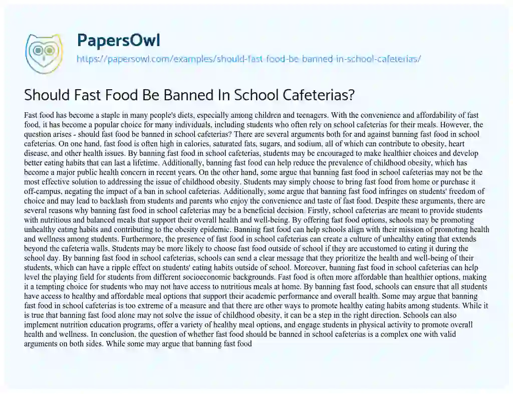 Essay on Should Fast Food Be Banned In School Cafeterias?