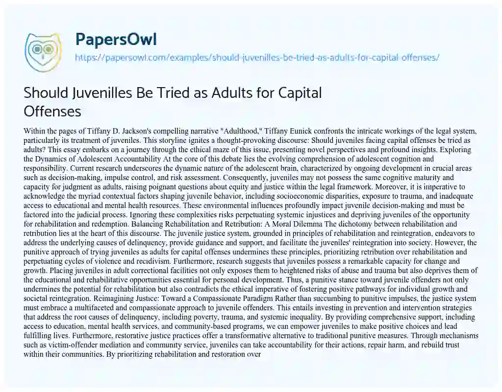 Essay on Should Juvenilles be Tried as Adults for Capital Offenses